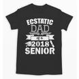 Dad Of a 2018 Senior Graduation Unisex T-Shirt
