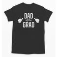 Dad Of The Grad School College University Graduation Unisex T-Shirt