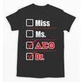 Delta Sigma Theta Sorority Delta Doctor Graduation Unisex T-Shirt