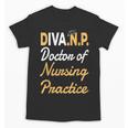 DNP Doctoral Graduation For Doctor Of Nursing Practice Unisex T-Shirt