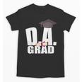 Doctor Of Arts Doctorate Graduation Son Daughter Shirt Unisex T-Shirt
