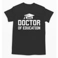 Doctor Of Education 2026 EDD Doctoral Degree Graduation Unisex T-Shirt
