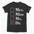 Doctor Graduation Honorific Titles List Unisex T-Shirt