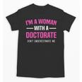 Doctoral Degree Graduation Woman With a Doctorate Unisex T-Shirt