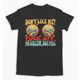 Don't Like Me Antisocial Introvert & Anti Social Unisex T-Shirt Don't Like Me Antisocial Introvert & Anti Social Unisex T-Shirt