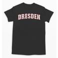 Dresden Germany Germany Memory Dresden Unisex T-Shirt Dresden Germany Germany Memory Dresden Unisex T-Shirt