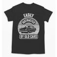 Easily Distracted By Old Cars Graphic Nostalgia Unisex T-Shirt