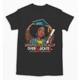 EdD Black Girls Doctor Of Education Graduation Black Women Unisex T-Shirt