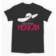 Educated Mexican Graduation Shirt For Women Unisex T-Shirt