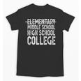 Elementary Graduation Elementary Middle School Graduation Unisex T-Shirt