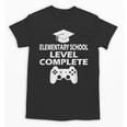 Elementary School Level Complete Gamer Graduation Day 2024 Unisex T-Shirt