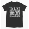 English Major Graduation Shirt I'm Like 2018 Done Unisex T-Shirt