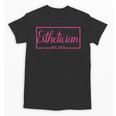 Esthetician Est 2025 Skin Care Specialist Graduation Unisex T-Shirt