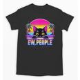 Ew Cat Misanthrope Introvert Synthwave 80s Unisex T-Shirt Ew Cat Misanthrope Introvert Synthwave 80s Unisex T-Shirt
