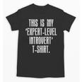 This Is My 'Expert-Level Introvert' Anti Social Sarcastic Unisex T-Shirt