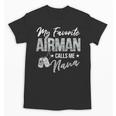 My Favorite Airman Calls Me Nana US Air Force Graduation Unisex T-Shirt