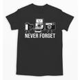 Never Forget Retro Camera Photography Nostalgia Unisex T-Shirt Never Forget Retro Camera Photography Nostalgia Unisex T-Shirt