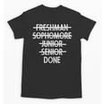 Freshman To Senior Class Of 2018 Senior GraduationShirt Unisex T-Shirt