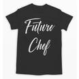 Future Chef Shirt Cute Graduation Grad Unisex T-Shirt