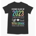 Future Class Of 2023 10th Grade Graduation 2021 Unisex T-Shirt