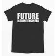 Future Marine Engineer College Graduate Graduation Unisex T-Shirt