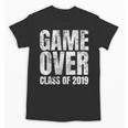 Game Over Class Of 2019 Graduation Senior T-Shirt Unisex T-Shirt