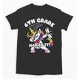 Girls Dabbing Unicorn 6th Sixth Grade Nailed It Graduation Unisex T-Shirt