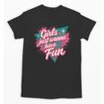 Girls Just Wanna Have Fun Retro 80s Nostalgia Night Out Unisex T-Shirt