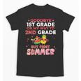 Goodbye 1st Grade Graduation To 2nd Grade Hello Summer Unisex T-Shirt