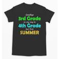 Goodbye 3rd Grade On My Way To 4th Grade 2022 Graduation Unisex T-Shirt