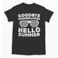 Goodbye Kindergarten Hello Summer Shirt Boy Girl Graduation Unisex T-Shirt