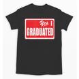 Graduate Class Of 2025 Senior Graduation End Of School Year Unisex T-Shirt