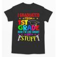 I Graduated From 1st Grade Graduation Matching Student Unisex T-Shirt