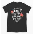 I Graduated Can I Go Back To Bed Now Graduate Graduation Unisex T-Shirt
