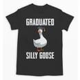 Graduated Silly Goose Student Graduation 2026 Grad Unisex T-Shirt
