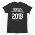 Graduated Top Of The Class 2019 Home School Graduation Shirt Unisex T-Shirt