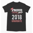 Graduation 2018 Tshirt Proud Mom Of A 2018 Graduate T-Shirt Unisex T-Shirt