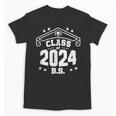 Graduation BS Class Of 2024 Grad Congratulations Graduate Unisex T-Shirt