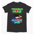 Graduation Class 2018 Cap Gown Shirt Preschool Graduate Unisex T-Shirt