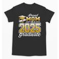 Graduation Family Matching Proud Mom Of A 2025 Graduate Unisex T-Shirt