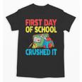 Graduation First Day Of School Crushed It Unisex T-Shirt