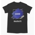 Graduation Graduated Music Degree University College Student Unisex T-Shirt