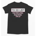 Graduation PhD Tee Bachelors Tee Masters Degree Shirts Unisex T-Shirt