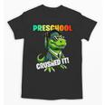 Graduation Preschool DinosaurRex Crushed It Boys Grad Unisex T-Shirt