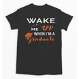Graduation Shirt High School And College For Sleepy Graduate Unisex T-Shirt