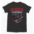 GraduationShirt Hotter By One Degree Unisex T-Shirt