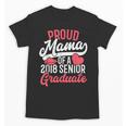 GraduationShirt For Mom Proud Mama Of 2018 Senior Tee Unisex T-Shirt