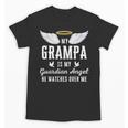 My Grampa Is My Guardian Angel In Loving Memorial Memory Tee Unisex T-Shirt