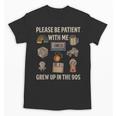 Grew Up In The 90s Retro Nostalgia Unisex T-Shirt