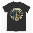 Groovy Like The 70s Peace Aesthetic Nostalgia 1970's Retro Unisex T-Shirt